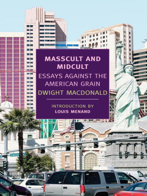 Title details for Masscult and Midcult by Dwight Macdonald - Available